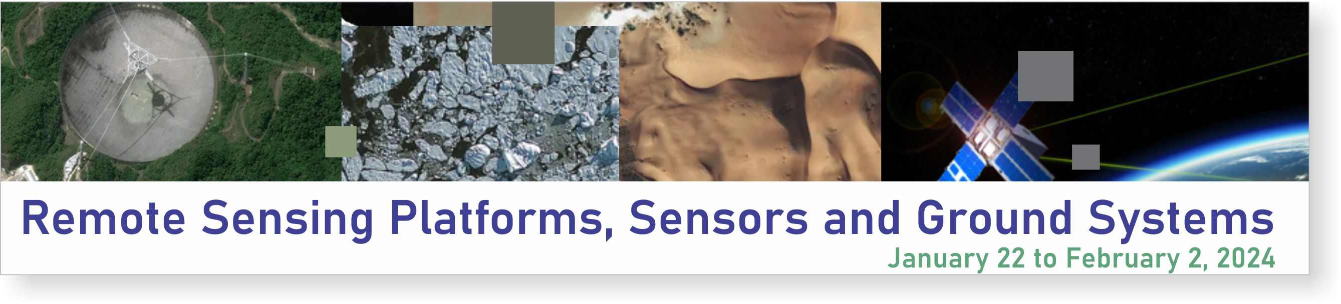 Remote Sensing Platforms, Sensors and Ground Systems